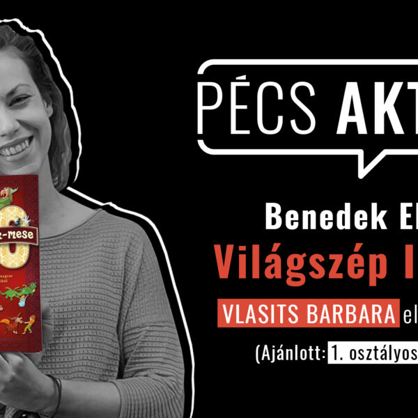Benedek Elek: Világszép Ilonka Vlasits Barbara előadásában