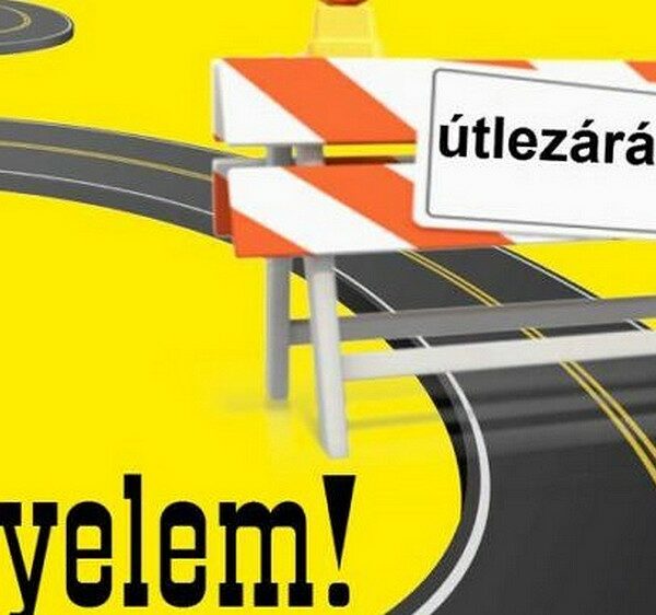 Rossz hír az autósoknak: lezárják a Bálicsi utat, hatalmas kerülőt kell tenni