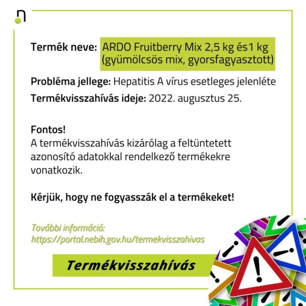 Hepatitis A-vírus miatt hívott vissza fagyasztott gyümölcsöt a NÉBIH