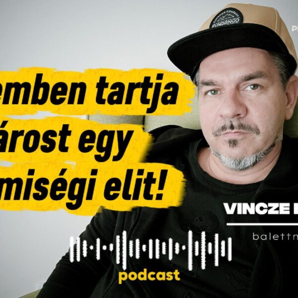 Akasztás, balhék, botrányok, és Szinetár Dóra vs. Valóság – Vincze Balázs kitálal